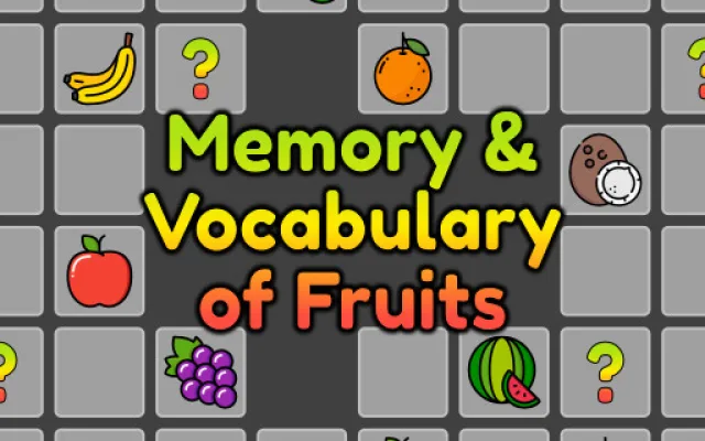 Memory and Vocabulary of Fruits game thumbnail